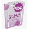 TCX Kolay YDS Skills Question     