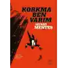 TCX Korkma Ben Varım
