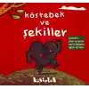 TCX Köstebek ve Şekiller (+2 Yaş)
