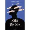 TCX Kötü Bir Gün