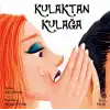 TCX Kulaktan Kulağa