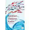 TCX ları Öldüren Kadın