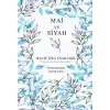 TCX Mai ve Siyah