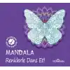 TCX Mandala – Renklerle Dans Et!