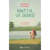 TCX Mattia ve Dedesi