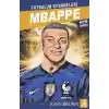 TCX Mbappe un Efsaneleri