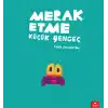 TCX Merak Etme Küçük Yengeç