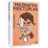 TCX Milena’ya Mektuplar