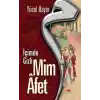 TCX Mim Afet - İçimde Gizli