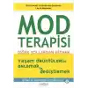 TCX Mod Terapisi:  Yollardan Gitmek