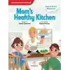 TCX Moms Healthy Kitchen