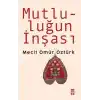 TCX Mutluluğun İnşası