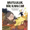 TCX Mutluluk Bir Kıvılcım