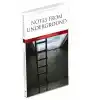 TCX Notes From Underground - İngilizce Klasik Roman