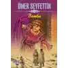 TCX Ömer Seyfettin Bomba
