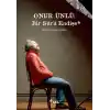 TCX Onur Ünlü: Bir Sürü Endişe
