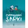 TCX Ormandaki Şarkı