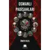 TCX Osmanlı Padişahları