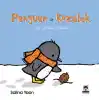 TCX Penguen ile Kozalak