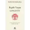 TCX Ree Yaşam Longevity