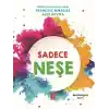 TCX Sadece Neşe - Mutluluğun Sırrı