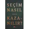 TCX Seçim Nasıl Kazanılır?