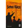 TCX Şehre Kaçış