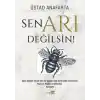 TCX Sen Arı Değilsin