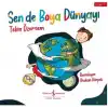 TCX Sen de Boya Dünyayı