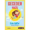TCX Sen De Oku- Geceden Kaçış