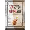 TCX Sevseydi Gitmezdi