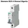 TCX SIEMENS B25 SİGORTA