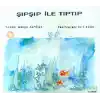 TCX Şıpşıp ile Tıptıp