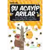 TCX Şu Acayip Arılar