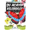 TCX Şu Acayip Kelebekler