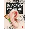 TCX Şu Acayip Kulaklar