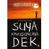 TCX Suya Kuşuncaya Dek