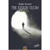 TCX Tek Kişilik Ölüm