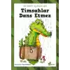 TCX Timsahlar Dans Etmez