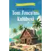 TCX Tom Amca’nın Kulübesi