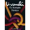 TCX Üç Kutuplu Türkiye