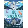 TCX Üç Olmazlar