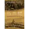 TCX Üç Saşta İki Devletin Bir u