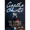TCX Üç Yanlış Üç Ceset