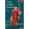 TCX Üçler Yediler Kırklar