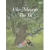 TCX Ulu Meşeyle Bir Yıl