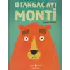 TCX Utangaç Ayı Monti