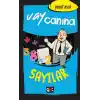 TCX Vay Canına Sayılar
