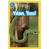 TCX Yılan, Tıss!