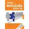 TCX Zafere ve Mutluluğa Giden Yol